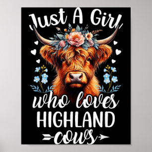 Just A Girl Who Loves Highland Cows Scottish Highl Poster