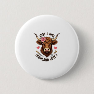 Just A Girl Who Loves Highland Cows Vintage Floral 6 Cm Round Badge