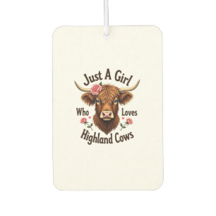 Just A Girl Who Loves Highland Cows Vintage Floral Car Air Freshener