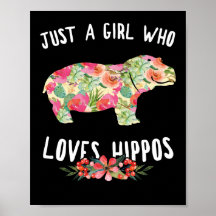 Just A Girl Who Loves Hippos Floral Hippopotamus