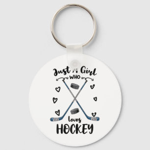 Just A Girl Who Loves Hockey  Key Ring