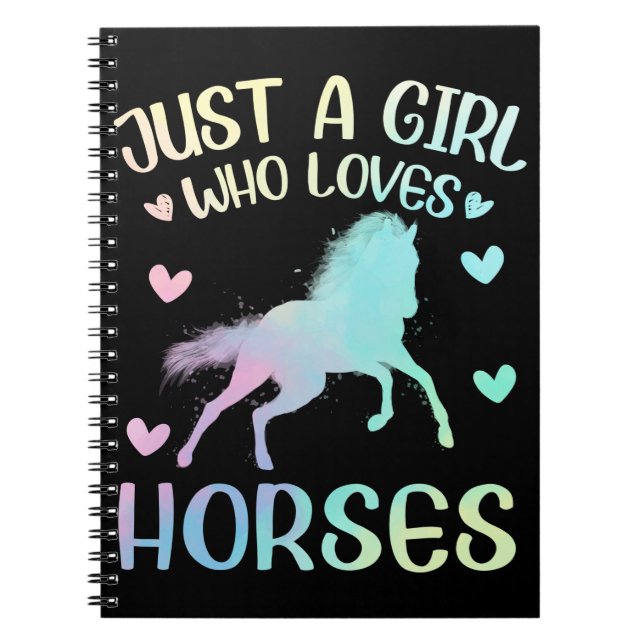 Just A Girl Who Loves Horse Notebook (Front)