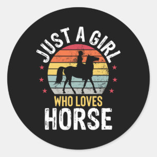 Just A Girl Who Loves Horse Rider Race Horseck Rid Classic Round Sticker