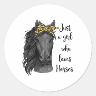 Just A Girl Who Loves Horses Bandanna Horseback Ri Classic Round Sticker