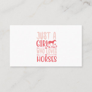Just A Girl Who Loves Horses Business Card
