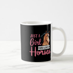 Just A Girl Who Loves Horses Cute Horseback Riding Coffee Mug