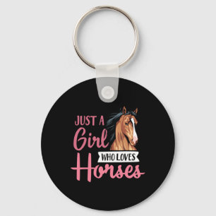 Just A Girl Who Loves Horses Cute Horseback Riding Key Ring