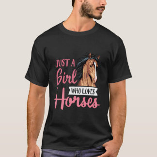 Just A Girl Who Loves Horses Cute Horseback Riding T-Shirt