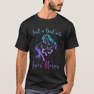 Just A Girl Who Loves Horses Equestrian Rider Wome T-Shirt