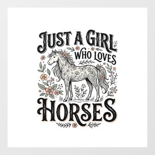 Just a Girl Who Loves Horses Floral Vintage Design