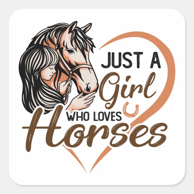 Just a Girl Who Loves Horses Heart Horse Square Sticker (Front)