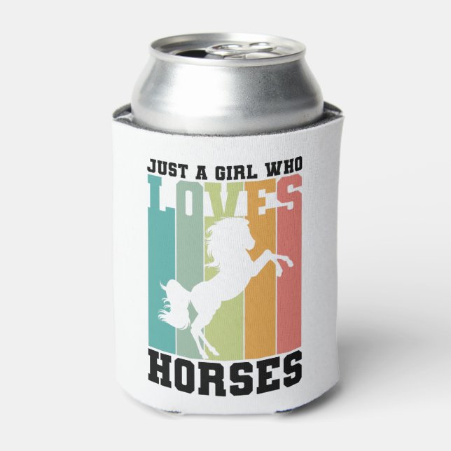 Just a girl who loves Horses | Horse Girl Can Cooler (Can Front)