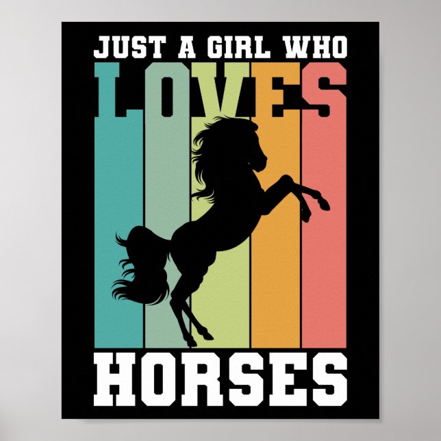 Just a girl who loves Horses | Horse Girl Poster (Front)