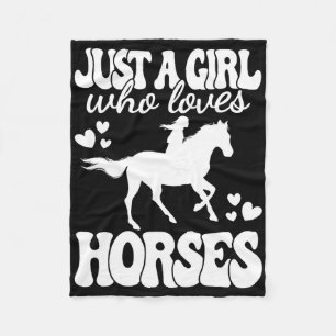 Just A Girl Who Loves Horses Horse Lover Horseback Fleece Blanket
