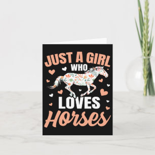 Just A Girl Who Loves Horses Horseback Riding Card