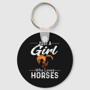 Just A Girl Who Loves Horses Horseback Riding Cute Key Ring