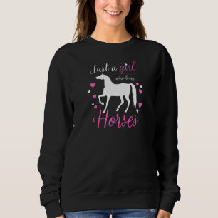 Just A Girl Who Loves Horses Horseback Riding Eque Sweatshirt