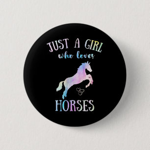 Just A Girl Who Loves Horses Horseback Riding Hors 6 Cm Round Badge