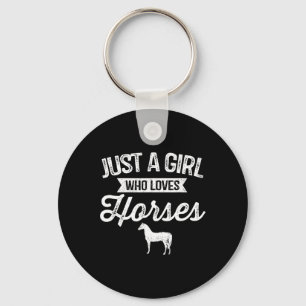 Just A Girl Who Loves Horses Horseback Riding Love Key Ring