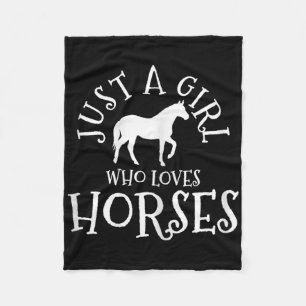 Just A Girl Who Loves Horses Horseback Riding Ride Fleece Blanket