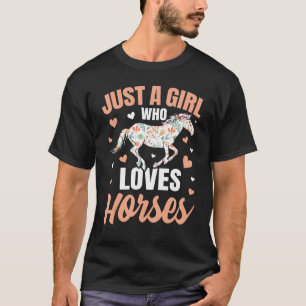 Just A Girl Who Loves Horses Horseback Riding T-Shirt