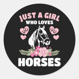 Just A Girl Who Loves Horses Horseback Riding Wome Classic Round Sticker