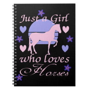 Just A Girl Who Loves Horses Notebook