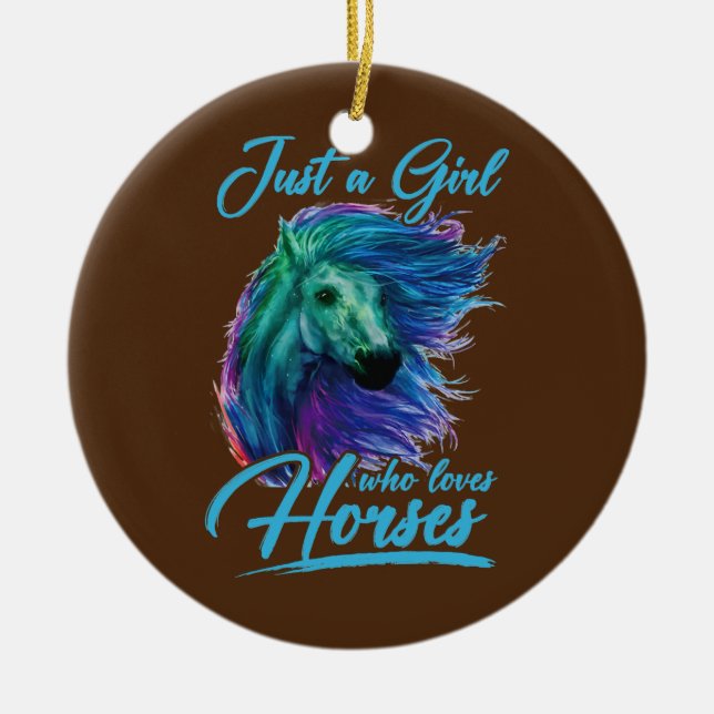 Just A Girl Who Loves Horses Riding Cute Horse Ceramic Ornament (Front)