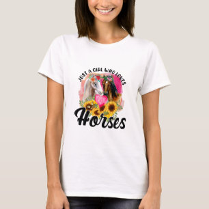 Just A Girl Who Loves Horses T-Shirt
