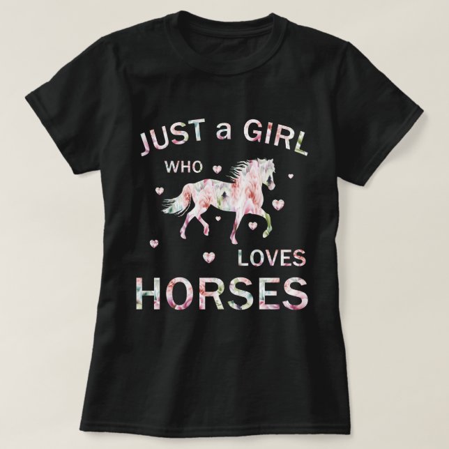 Just A Girl Who Loves Horses T-Shirt (Design Front)