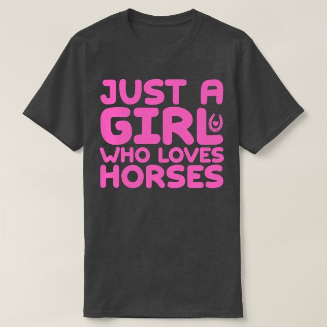 Just A Girl Who Loves Horses T-Shirt (Design Front)