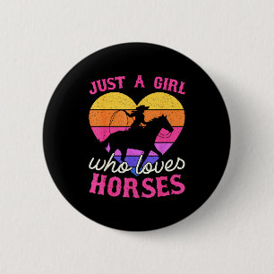 Just A Girl Who Loves Horses Women Cowgirl Animal 6 Cm Round Badge