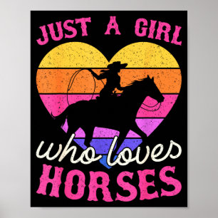 Just A Girl Who Loves Horses Women Cowgirl Animal Poster