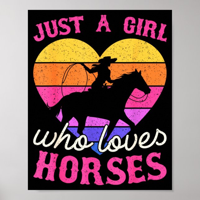 Just A Girl Who Loves Horses Women Cowgirl Animal  Poster (Front)
