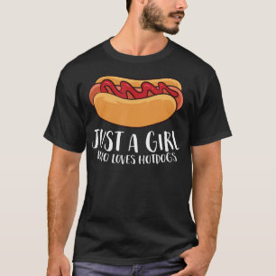 Just A Girl Who Loves Hotdogs T-Shirt