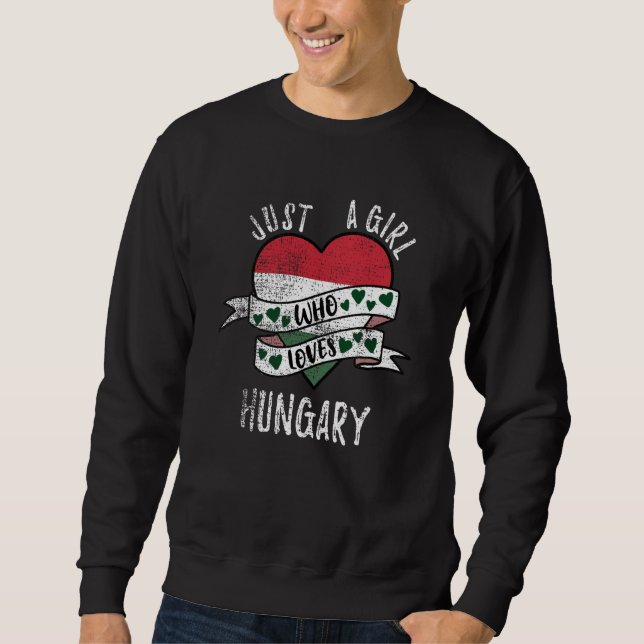Just A Girl Who Loves Hungary Vintage Sweatshirt (Front)