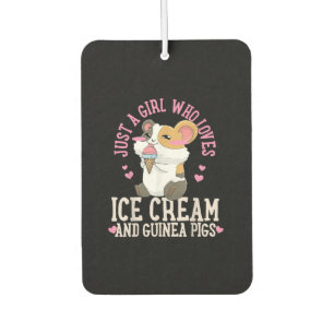 Just A Girl Who Loves Ice Cream And Guinea Pigs Car Air Freshener
