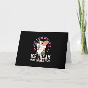 Just A Girl Who Loves Ice Cream And Guinea Pigs Card