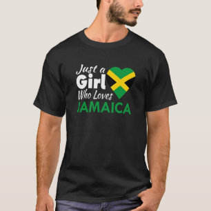 Just A Girl Who Loves Jamaica Souvenirs Jamaican F T-Shirt