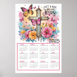 Just a girl who loves Jesus 2025 Calendar Poster