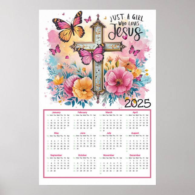Just a girl who loves Jesus 2025 Calendar  Poster (Front)