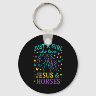 Just A Girl Who Loves Jesus &amp; Horses - Christi Key Ring