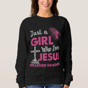 Just A Girl Who Loves Jesus And Bearded Dragons Ch Sweatshirt