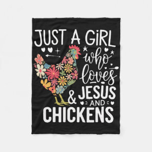 Just A Girl Who Loves Jesus And Chickens _3 Fleece Blanket