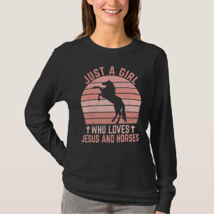 Just A Girl Who Loves Jesus And Horses Christian T-Shirt