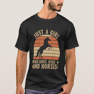 Just A Girl Who Loves Jesus and Horses Retro Desig T-Shirt