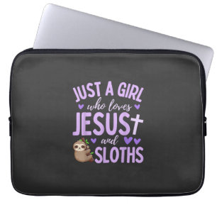 Just A Girl Who Loves Jesus and Sloths Christian C Laptop Sleeve