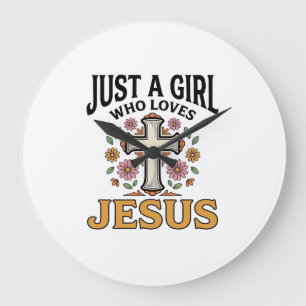 Just a Girl Who Loves Jesus Floral Cross Shirt_1 Large Clock