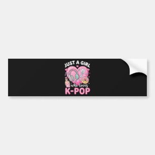 Just A Girl Who Loves K-Pop Bumper Sticker