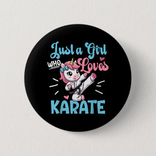 Just A Girl Who Loves Karate Taekwondo Unicorn 6 Cm Round Badge